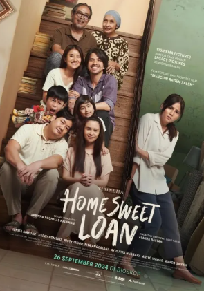 Review Film Home Sweet Loan: Drama Rumah Indonesia